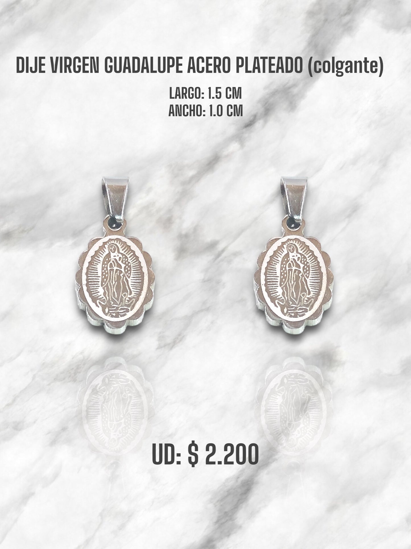 DIJE COLGANTE VIRGEN GUADALUPE EN ACERO PLATEADO