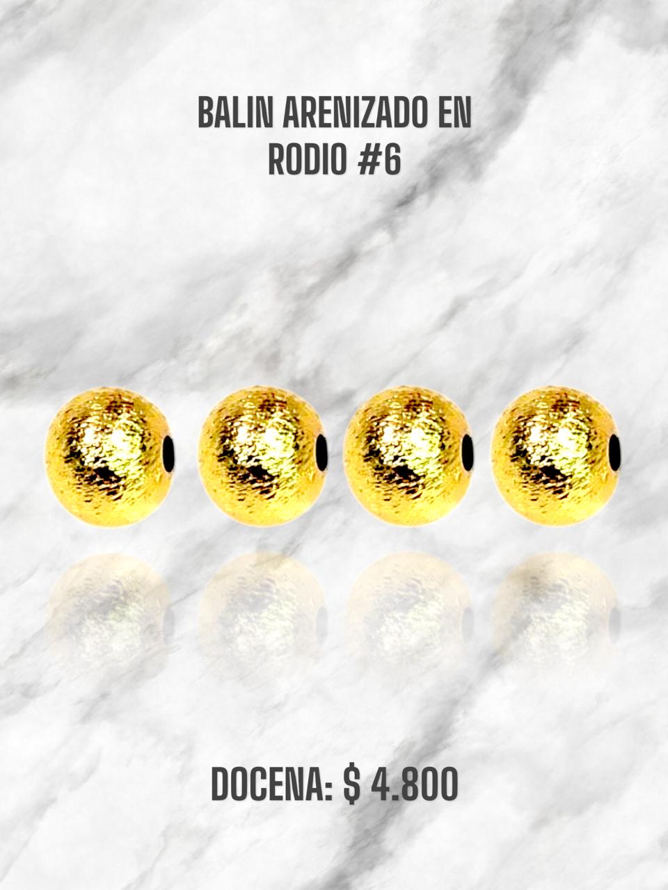 BALIN ARENIZADO EN RODIO #6