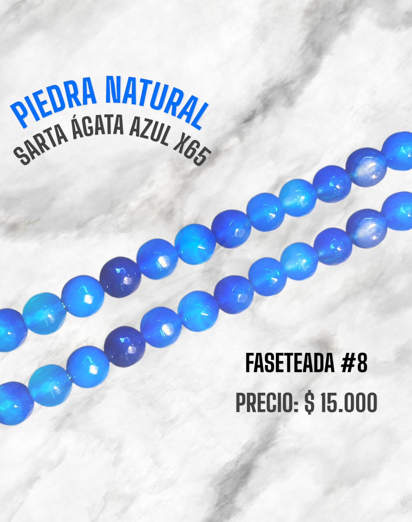 PIEDRA NATURAL SARTA #8 AGATA AZUL X65 FASETEADA