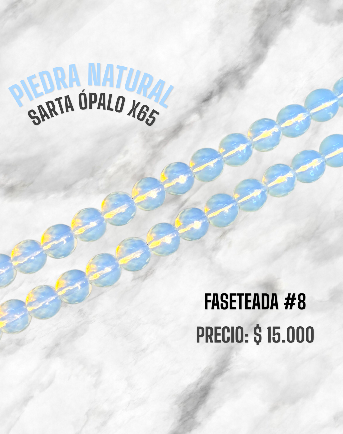PIEDRA NATURAL SARTA #8 ÓPALO X65 FASETEADA