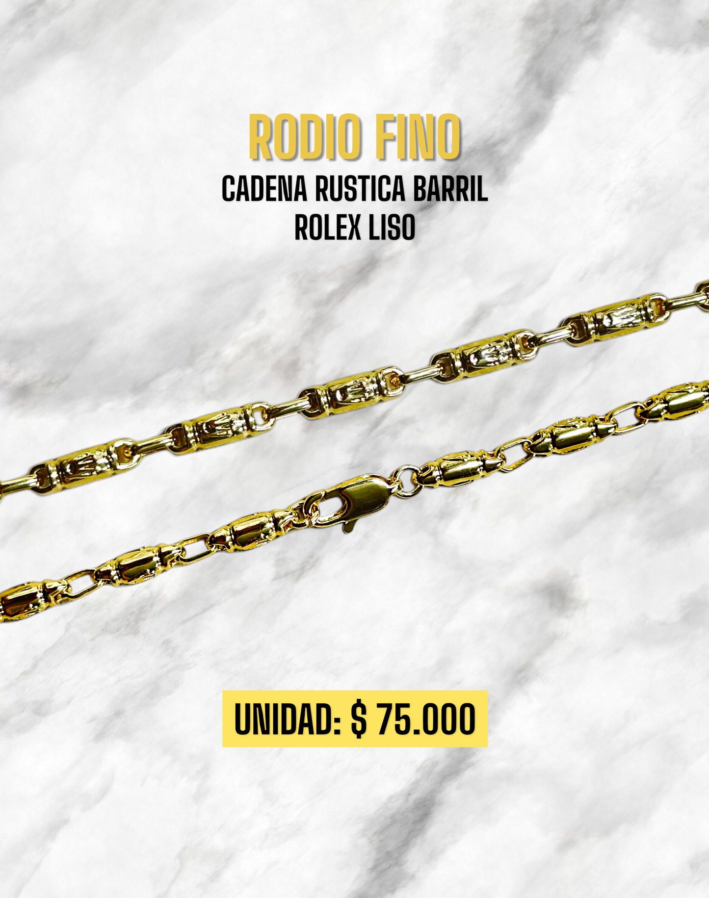CADENA RUSTICA BARRIL ROLEX LISO RODIO FINO