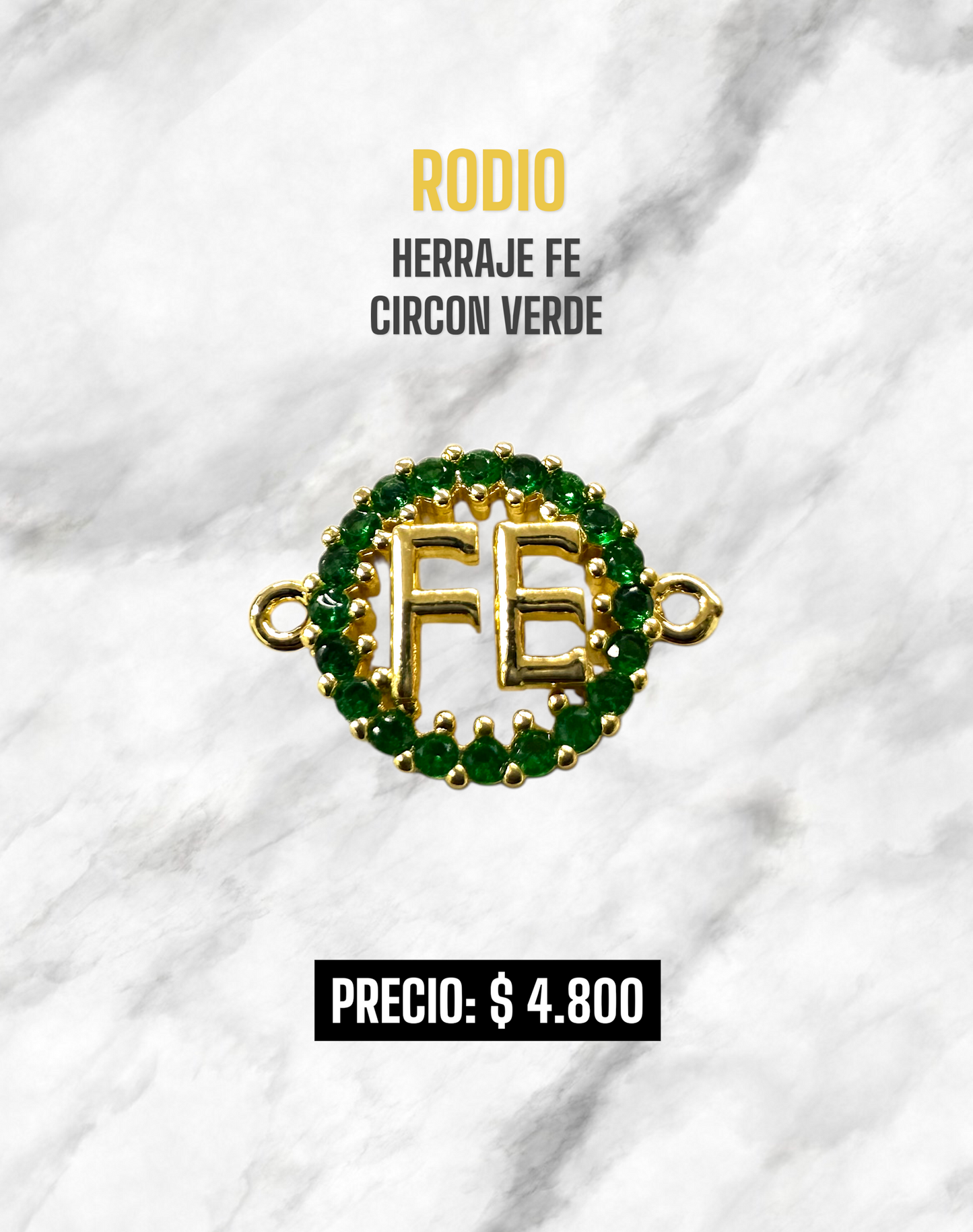 HERRAJE FE CIRCON VERDE RODIO