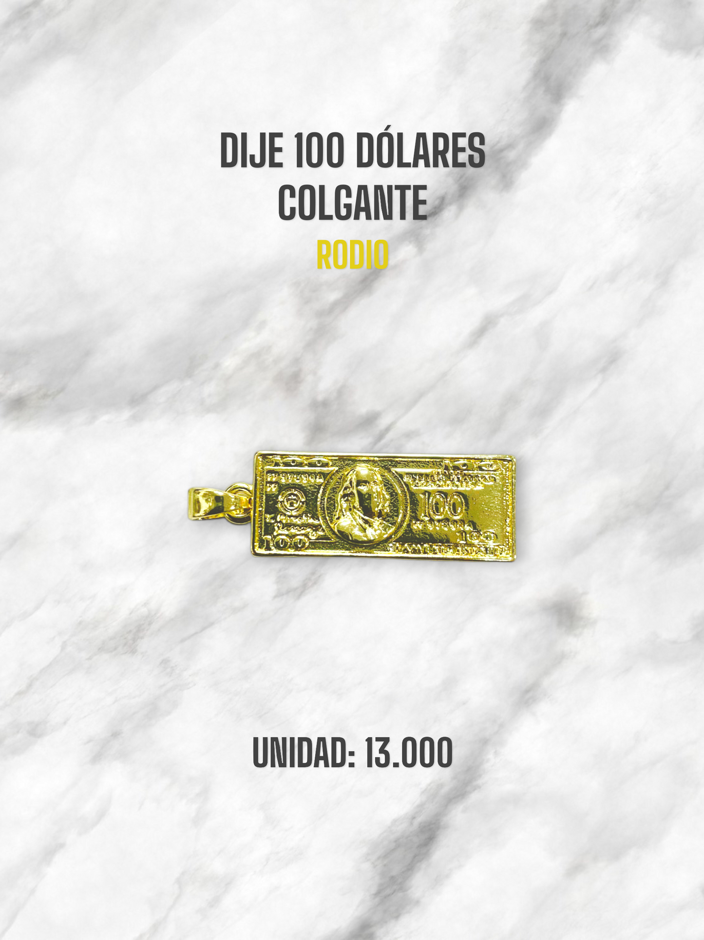 DIJE 100 DÓLARES COLGANTE RODIO