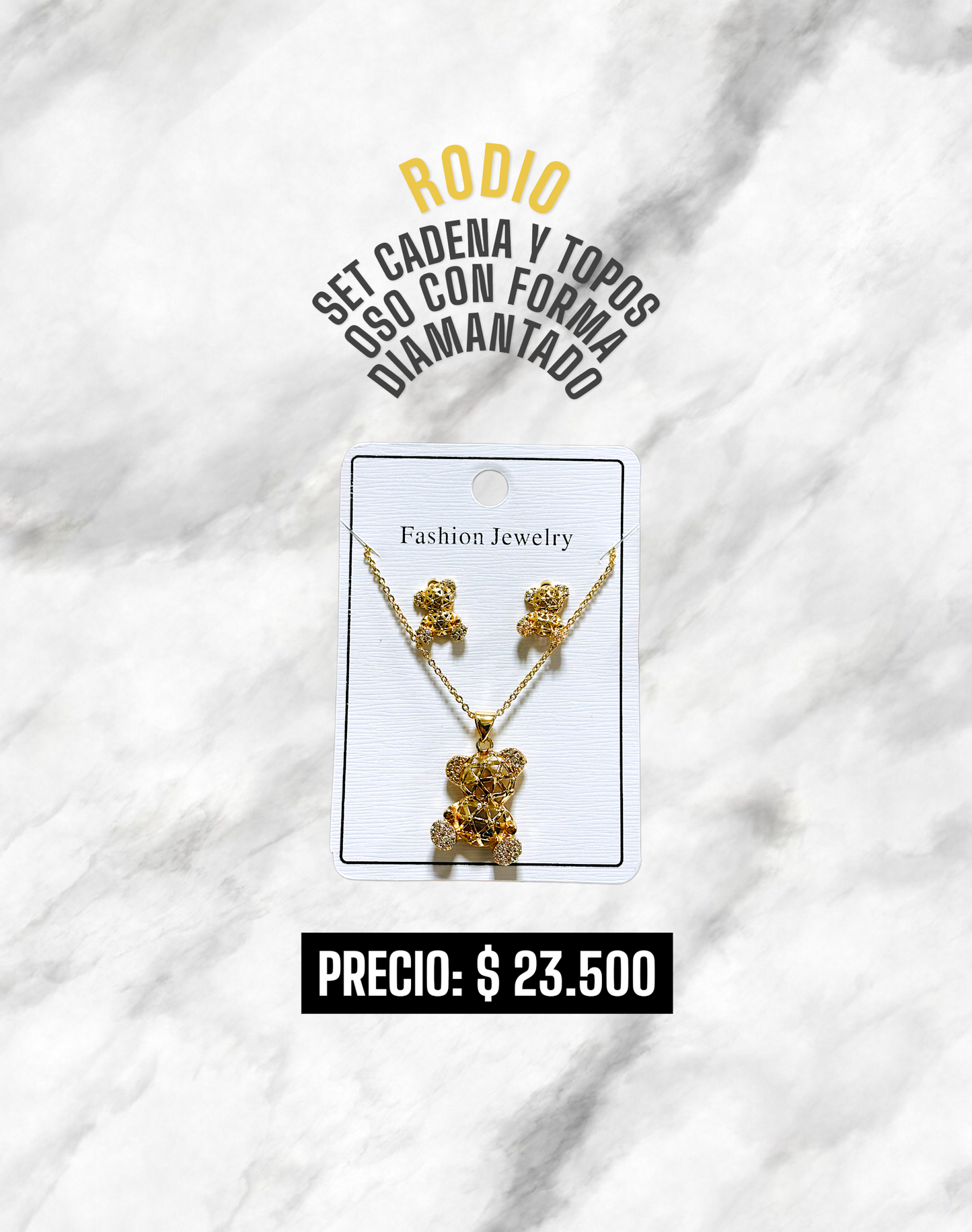 SET CADENA Y TOPOS OSO COM FORMA DIAMANTADO RODIO