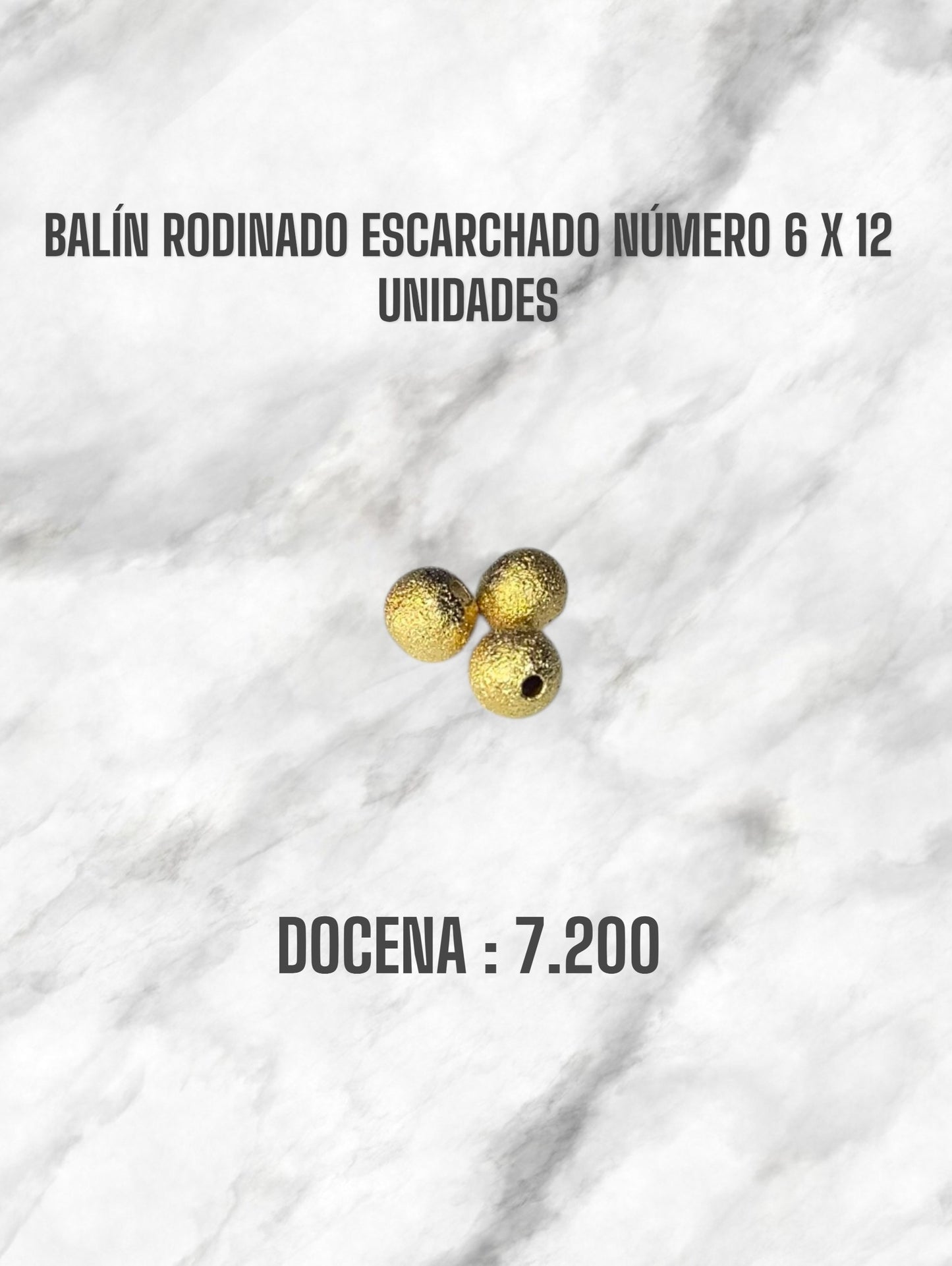 BALIN RODINADO NÚMERO 6 ESCARCHADO X 12 UND