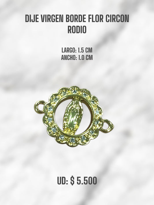 DIJE VIRGEN BORDE FLOR CIRCON