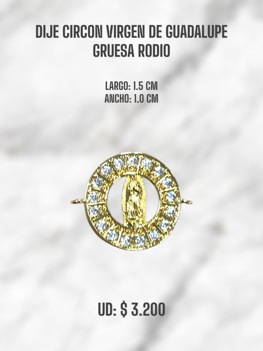 DIJE CIRCON VIRGEN GUADALUPE GR RODIO