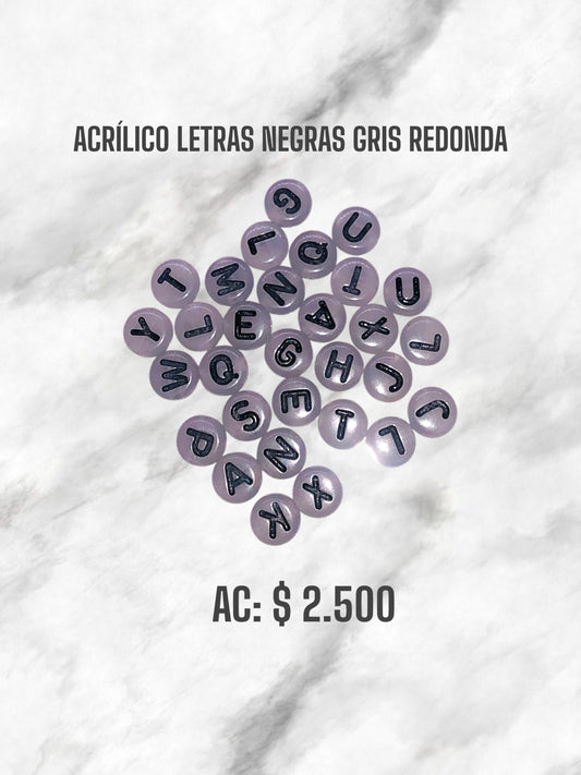 ACRÍLICO LETRAS NEGRAS GRIS REDONDA