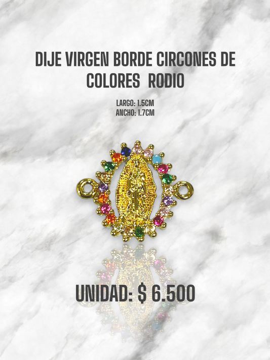 DIJE VIRGEN BORDE CIRCONES DE COLORES RODIO