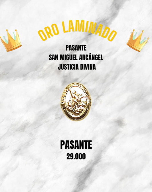 PASANTE SAN MIGUEL ARCÁNGEL JUSTICIA DIVINA OL