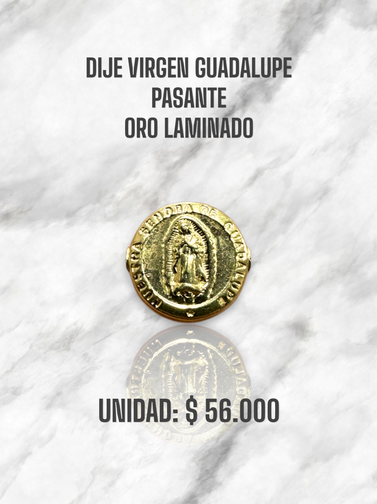 DIJE VIRGEN GUADALUPE PASANTE ORO LAMINADO