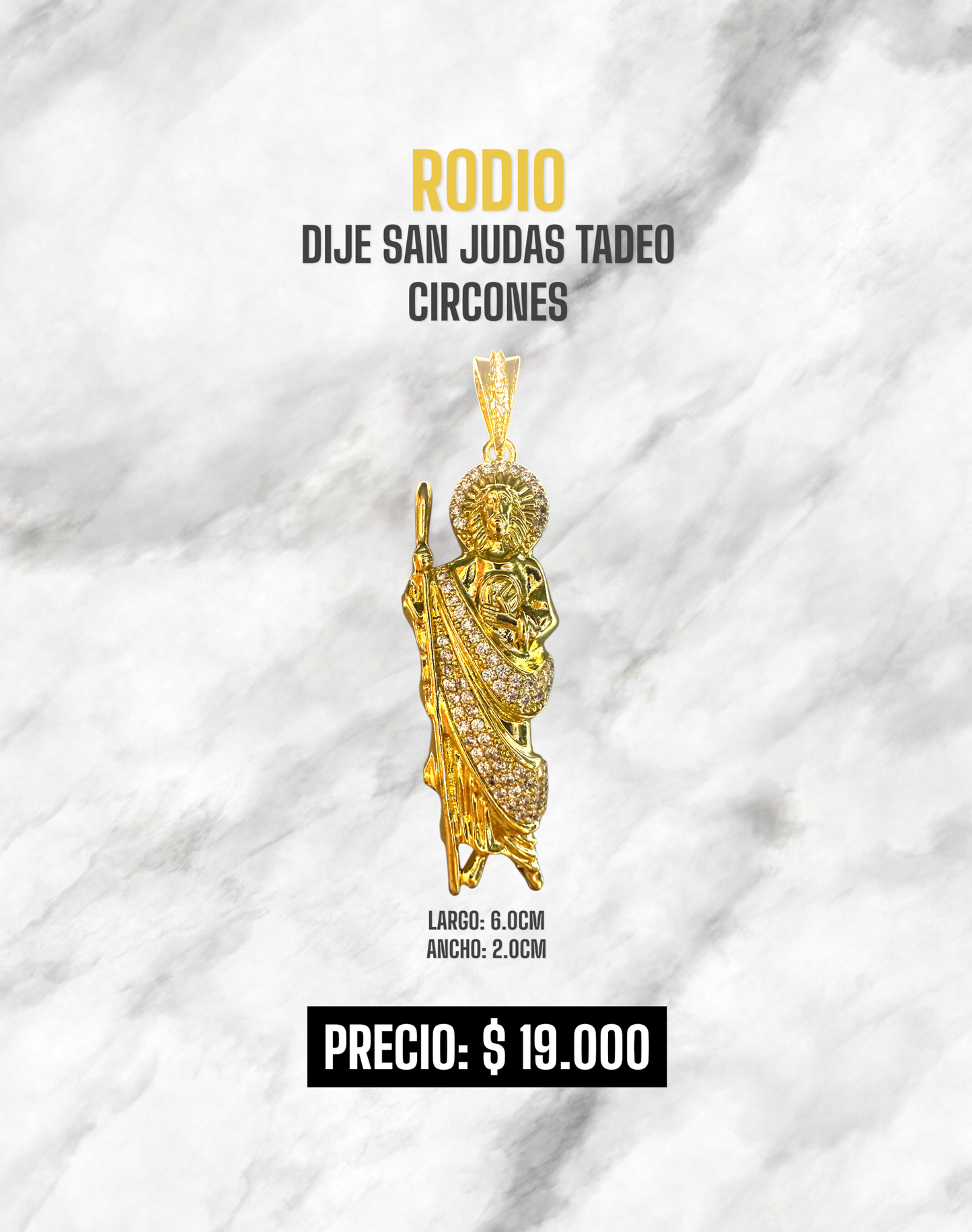 DIJE SAN JUDAS TADEO GRANDE CIRCONES RODIO