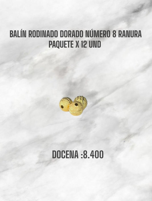 BALÍN RODINADO DORADO NÚMERO 8 RANURAS